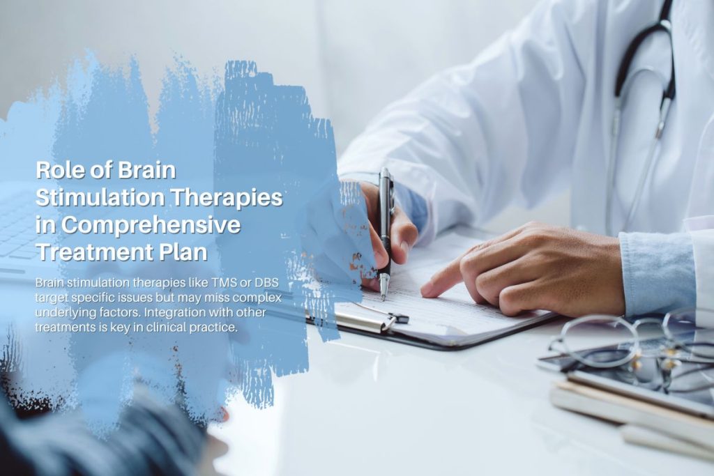 Role of Brain Stimulation Therapies in Comprehensive Treatment Plan (1)