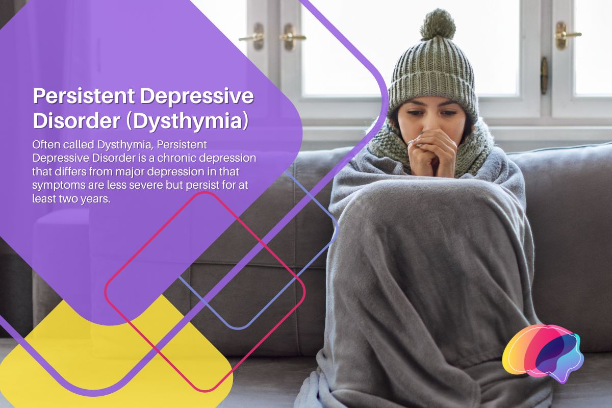 Persistent Depressive Disorder (Dysthymia)
